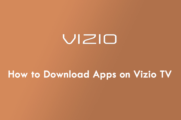 how-to-add-apps-to-a-vizio-smart-tv-that-are-not-in-the-app-store-2022