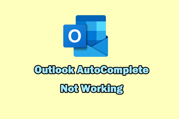 Outlook AutoComplete Not Working Here Are 7 Solutions 