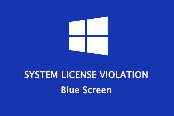 How To Fix The System License Violation Blue Screen Error